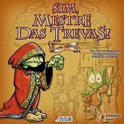 Sim, Mestre das Trevas!